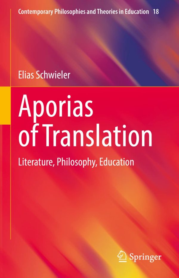 Aporias of Translation (Literature, Philosophy, Education)