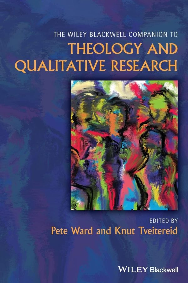 Wiley Blackwell Companion to Theology and Qualitative Research